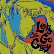 Let S Go Crazy