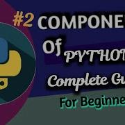 Parts Of A Python Program Components And More In Just 3 Minutes