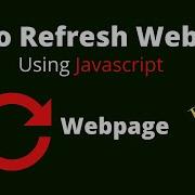 How To Auto Refresh Website Using Javascript Automatic Reload Website