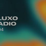 FLUXO Radio 004 By ZAC