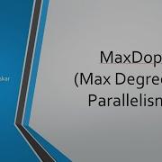 40 Parallelism In SQL Server