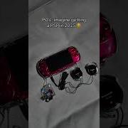 Getting A PSP In 1025