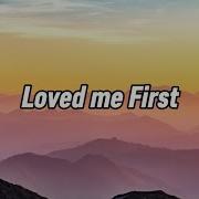 Jax Wilder Loved Me First Lyrics