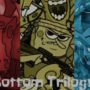 The Bottom Trilogy Mix Glorbworldwide