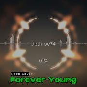 Forever Young Alphaville Rock Cover