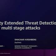 AWS Re Inforce 2025 Amazon GuardDuty Extended Threat Detection Identify Multi Stage Attacks TDR308