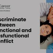 Discriminate Between Functional And Dysfunctional Conflict