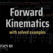 Forward Kinematics With Solved Examples Homogeneous Transformations Robotics 101