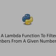 Write A Lambda Function To Filter Even Numbers From A Given Number List