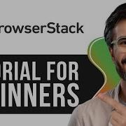BrowserStack Tutorial For Beginners Step By Step Guide To Cross Browser Testing 2026