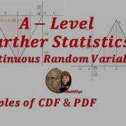 A LEVEL FURTHER MATHS CONTINUOUS RANDOM VARIABLES PROBABILITY DENSITY DISTRIBUTION FUNCTIONS