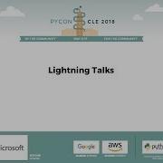 Lightning Talks Friday PyCon 2018