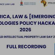 Africa Law Emerging Technologies Policy Hackathon 2026 In Celebration Of World IP Day