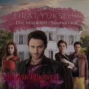 Bir Aşk Hikayesi Dizi Müzikleri Asi