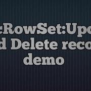 37 JdbcRowSet Update And Delete Record Demo