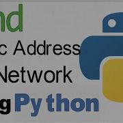 Automation Using Python Find A Mac Address In A Network