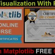 Data Visualization With Python Using Matplotlib Free Course With Certificate Matplotlib