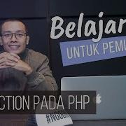 Belajar PHP Untuk PEMULA 6 FUNCTION