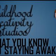 CCS What You Know About Staying Awake MEP