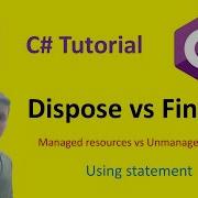 Dispose Vs Finalize C Net Tutorial 31 Tamil