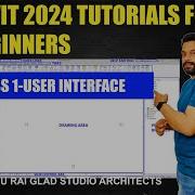 Revit Architecture 2024 Tutorials For Beginners II User Interface In Revit Class 1