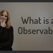 What Is An Observable