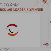 Quick Circular Loader Spinner Using CSS