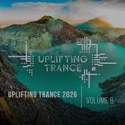 UPLIFTING TRANCE 2026 VOL 08 FULL SET