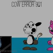 Cow Error 901