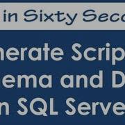 Generate Script For Schema And Data In SQL Server SQL In Sixty Seconds 021