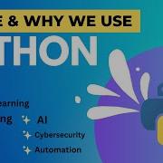 Python Unleashed Where And Why We Use It