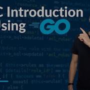 Golang GRPC Build A Unary Service Method Part 1