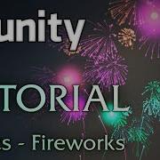 Unity VFX Tutorials 06 Basics Fireworks