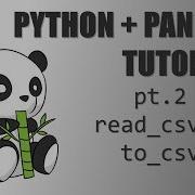 Python Pandas Tutorial Pt 2 Read Csv And To Csv