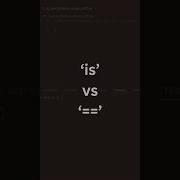 Is Vs Double Equals In Python Is Vs Python Hacks Python Programming