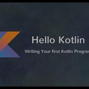 Kotlin Hello World