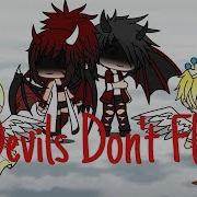Devils Don T Fly GMV Gacha Verse Read Description