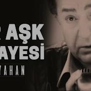 Kayahan Bir Aşk Hikayesi Video Klip