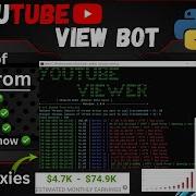 Youtube View Bot Youtube View Software Using Python 2023