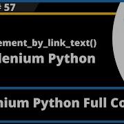 Find Element By Link Text Command Selenium Python Session 57
