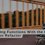 Removing Functions With The Inline Function Refactor