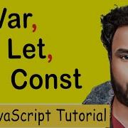 07 Var VS Let VS Const Keyword In JavaScript Variables In JavaScript JavaScript Tutorial