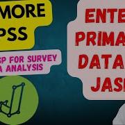 How To Enter Primary Survey Data Into JASP From Questionnaire To Data Analysis With Real Example