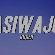 Ruger Asiwaju Lyrics