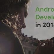 Android 2018 Highlights