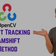 OpenCV Python Tutorial For Beginners 41 Object Tracking Camshift Method