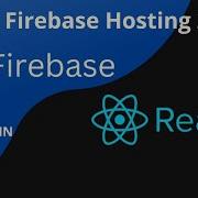 How To Deploy ReactJs App On Firebase 2024 Free Hosting