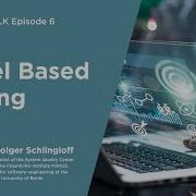 Test Talk Episode 6 Model Based Testing Feat Prof Dr Holger Schlingloff