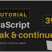 39 JavaScript Bangla Tutorial Break And Continue Statements