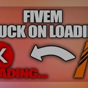 FiveM Stuck On Loading Screen Fix Full Guide